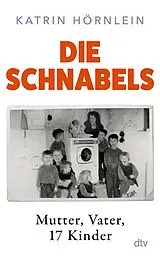 Fester Einband Die Schnabels von Katrin Hörnlein