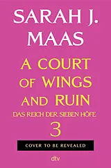 Fester Einband A Court of Wings and Ruin von Sarah J. Maas