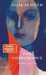 Fester Einband Das Vorkommnis von Julia Schoch