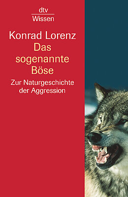 Kartonierter Einband Das sogenannte Böse von Konrad Lorenz