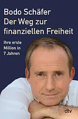 Taschenbuch Der Weg zur finanziellen Freiheit von Bodo Schäfer