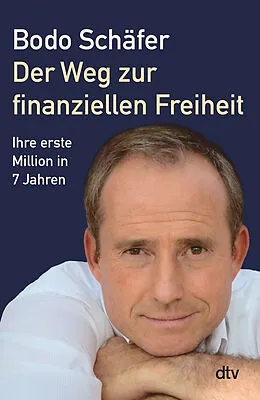 Taschenbuch Der Weg zur finanziellen Freiheit von Bodo Schäfer