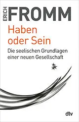 Taschenbuch Haben oder Sein von Erich Fromm