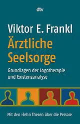 Kartonierter Einband Ärztliche Seelsorge von Viktor E. Frankl