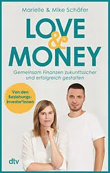 Kartonierter Einband Love & Money von Marielle Schäfer, Mike Schäfer