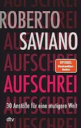 Kartonierter Einband Aufschrei von Roberto Saviano