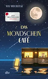 Kartonierter Einband Das Mondscheincafé von Mai Mochizuki