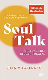 Kartonierter Einband Soul Talk von Lilia Vogelsang
