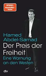 Kartonierter Einband Der Preis der Freiheit von Hamed Abdel-Samad