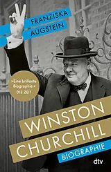 Kartonierter Einband (Kt) Winston Churchill von Franziska Augstein