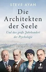 Kartonierter Einband Die Architekten der Seele von Steve Ayan