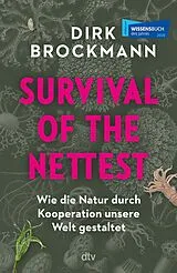 Kartonierter Einband Survival of the Nettest von Dirk Brockmann