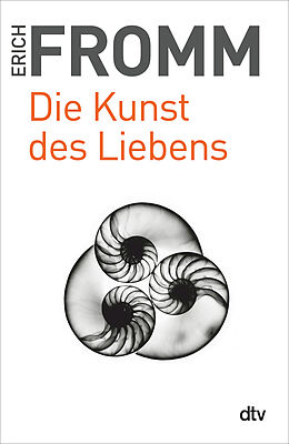 Taschenbuch Die Kunst des Liebens von Erich Fromm