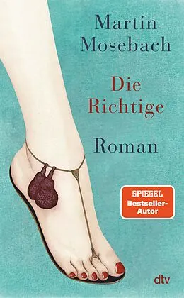 E-Book (epub) Die Richtige von Martin Mosebach