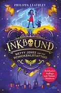 E-Book (epub) Inkbound  Metty Jones und das Schicksalstattoo von Philippa Leathley