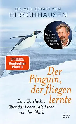 E-Book (epub) Der Pinguin, der fliegen lernte von Eckart von Hirschhausen