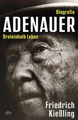 E-Book (epub) Adenauer von Friedrich Kießling