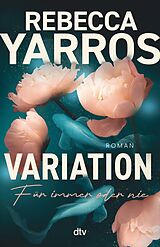 E-Book (epub) Variation  Für immer oder nie von Rebecca Yarros