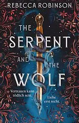 E-Book (epub) The Serpent and the Wolf von Rebecca Robinson