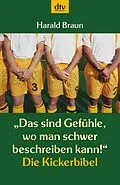 E-Book (epub) »Das sind Gefühle, wo man schwer beschreiben kann!« von Harald Braun