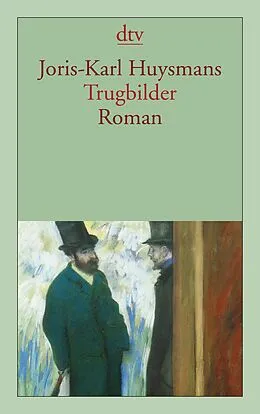 E-Book (epub) Trugbilder von Joris-Karl Huysmans