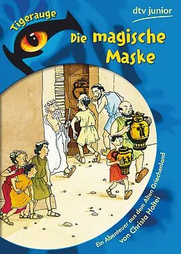 E-Book (epub) Die magische Maske von Christa Holtei