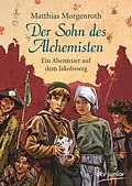 E-Book (epub) Der Sohn des Alchemisten von Matthias Morgenroth