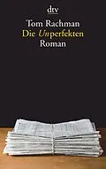 E-Book (epub) Die Unperfekten von Tom Rachman