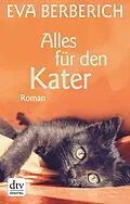 E-Book (epub) Alles für den Kater von Eva Berberich