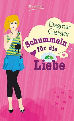 E-Book (epub) Schummeln für die Liebe von Dagmar Geisler