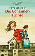 E-Book (epub) Die Container-Füchse von Bernd Schreiber