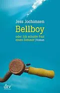 E-Book (epub) Bellboy oder: Ich schulde Paul einen Sommer von Jess Jochimsen