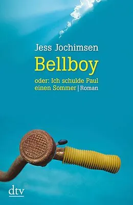 E-Book (epub) Bellboy oder: Ich schulde Paul einen Sommer von Jess Jochimsen