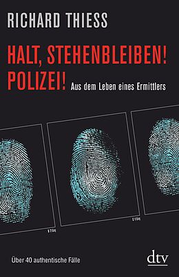 E-Book (epub) Halt, stehenbleiben! Polizei! von Richard Thiess