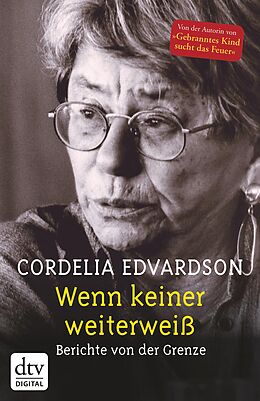 E-Book (epub) Wenn keiner weiterweiß von Cordelia Edvardson