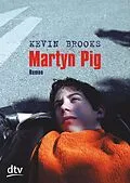 E-Book (epub) Martyn Pig von Kevin Brooks
