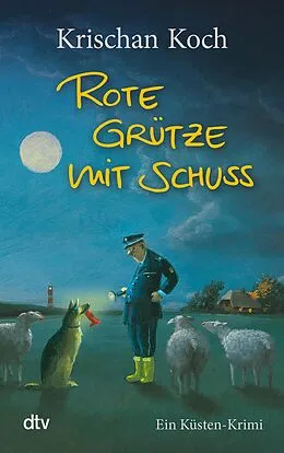 E-Book (epub) Rote Grütze mit Schuss von Krischan Koch