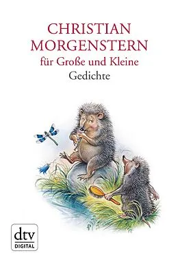 E-Book (epub) Christian Morgenstern für Große und Kleine von Christian Morgenstern