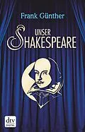 E-Book (epub) Unser Shakespeare von Frank Günther
