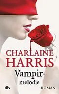 E-Book (epub) Vampirmelodie von Charlaine Harris