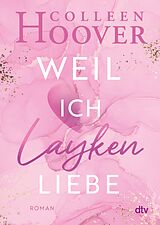 E-Book (epub) Weil ich Layken liebe von Colleen Hoover