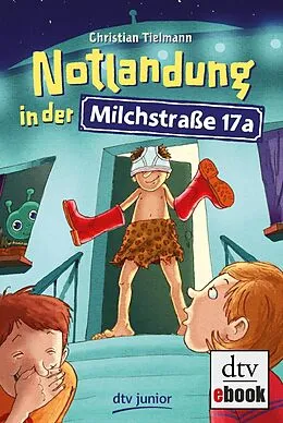 E-Book (epub) Notlandung in der Milchstraße 17a von Christian Tielmann