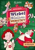 E-Book (epub) Wirbel in der Weihnachtswerkstatt Ein Rätselspaß von Markus Spang