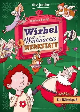 E-Book (epub) Wirbel in der Weihnachtswerkstatt Ein Rätselspaß von Markus Spang