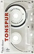 E-Book (epub) Tonspur - Wie ich die Welt von gestern verließ von Olaf Hintze, Susanne Krones