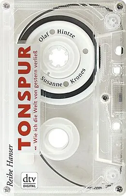 E-Book (epub) Tonspur - Wie ich die Welt von gestern verließ von Olaf Hintze, Susanne Krones