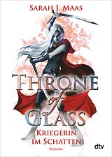 E-Book (epub) Throne of Glass 2 - Kriegerin im Schatten von Sarah J. Maas