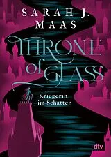 E-Book (epub) Throne of Glass  Kriegerin im Schatten von Sarah J. Maas