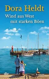 E-Book (epub) Wind aus West mit starken Böen von Dora Heldt