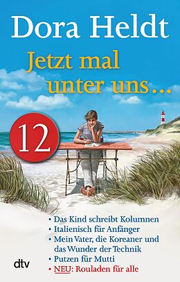 E-Book (epub) Jetzt mal unter uns   Teil 12 von Dora Heldt